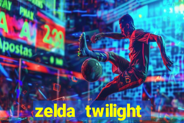 zelda twilight princess detonado